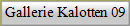 Gallerie Kalotten 09